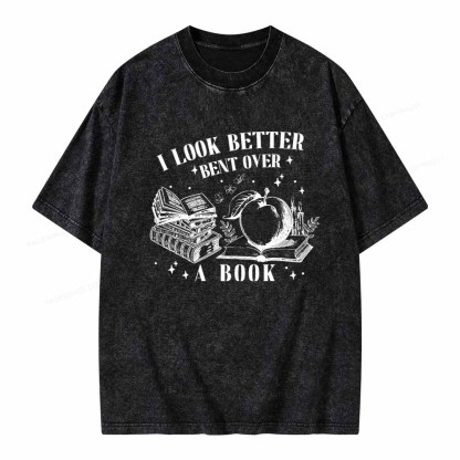 Pagewings I Look Better Bent Over A Book TShirt Unisex Washed T-shirt