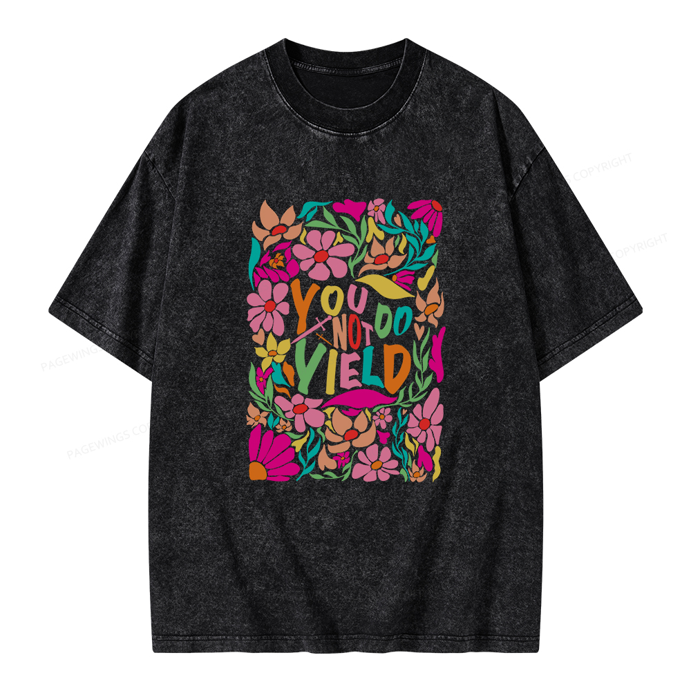 Pagewings You Do Not Yield Unisex Washed T-shirt
