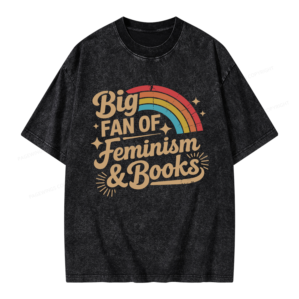 Pagewings Big Fan Of Feminism & Books Unisex Washed T-shirt