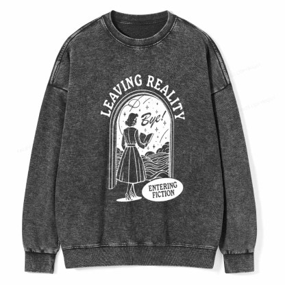 Pagewings Leaving Reality Entering Fiction Shirt Unisex Washed Sweatshirt