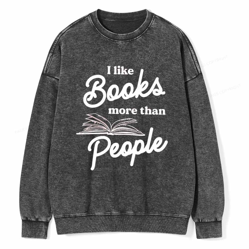 Pagewings Books More Than People Unisex Tee Unisex Washed Sweatshirt