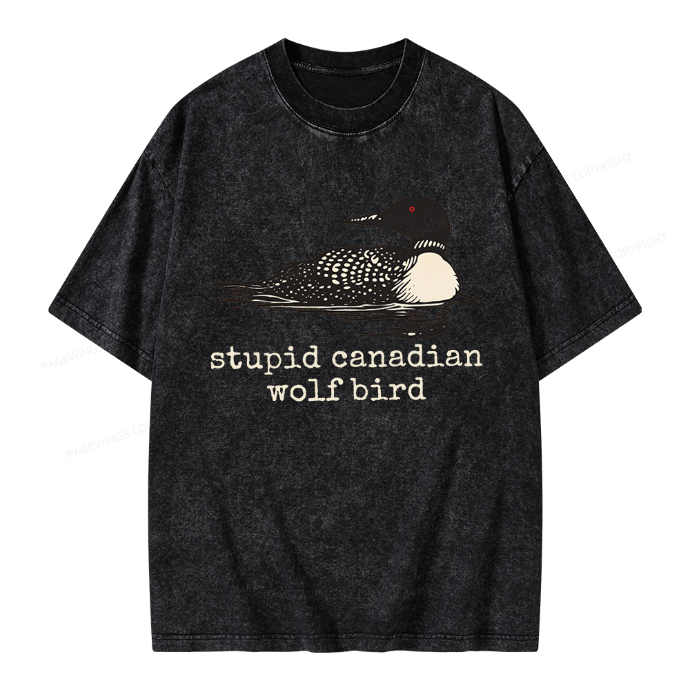 Pagewings Stupid Canadian Wolf Bird Unisex Washed T-shirt