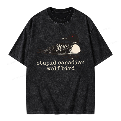 Pagewings Stupid Canadian Wolf Bird Unisex Washed T-shirt
