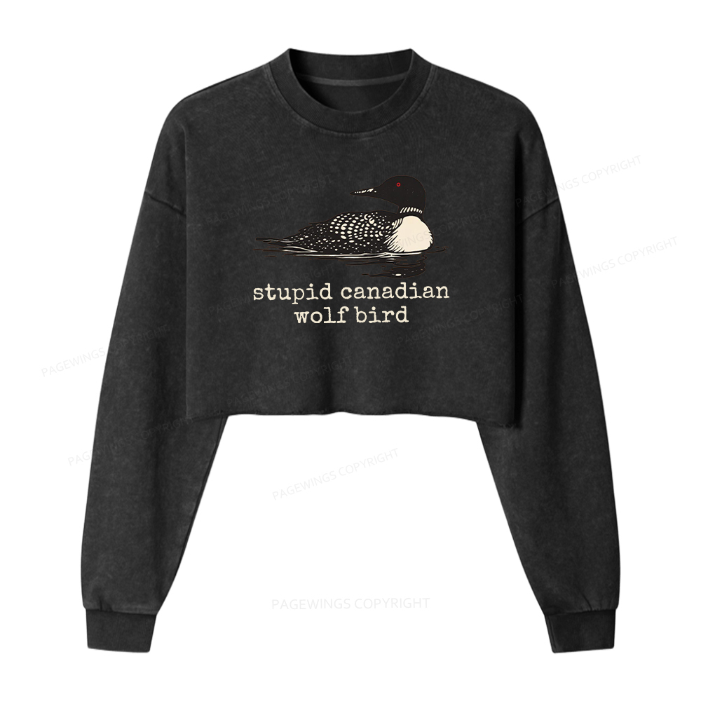 Pagewings Stupid Canadian Wolf Bird Washed Crop Sweatshirt