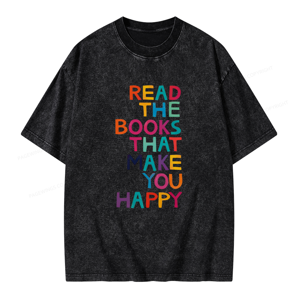 Pagewings Read The Books That Make You Happy Unisex Washed T-shirt