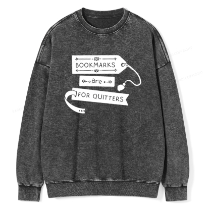 Pagewings Bookmarks Are For Quitters Unisex Tee Unisex Washed Sweatshirt
