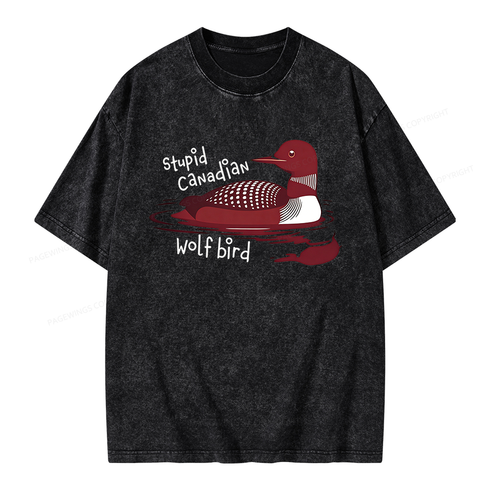 Pagewings Stupid Canadian Wolf Bird Unisex Washed T-shirt