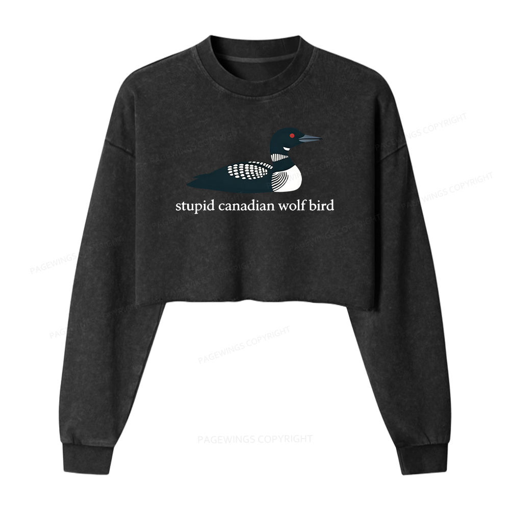 Pagewings Stupid Canadian Wolf Bird Washed Crop Sweatshirt