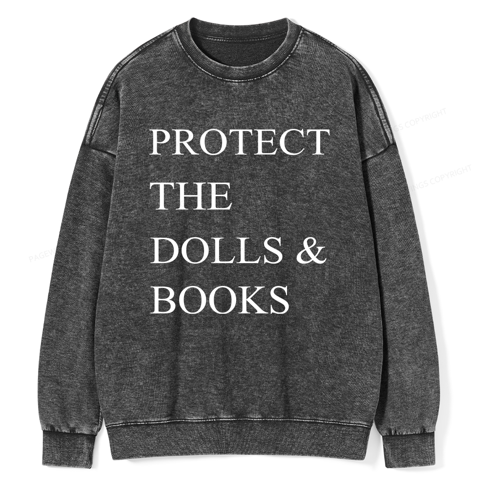 Pagewings Protect The Dolls And Books Unisex Washed Sweatshirt