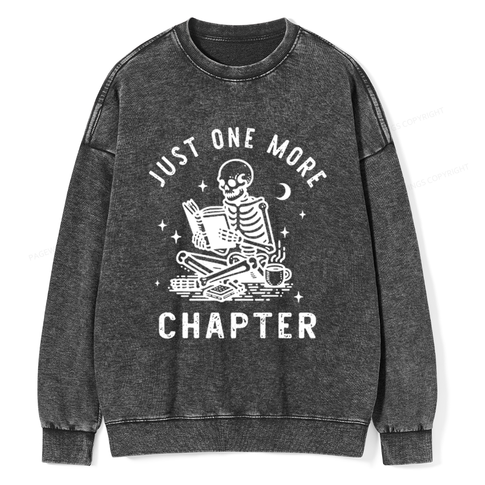 Pagewings Just One More Chapter Bookish lover Classic T-Shirt Unisex Washed Sweatshirt