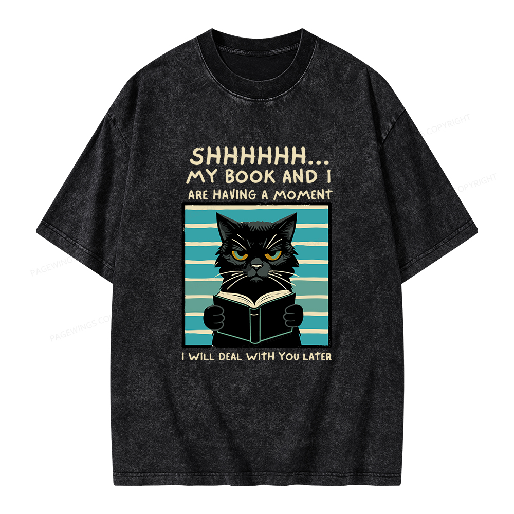 Pagewings My Book And I Are Having A Moment Unisex Washed T-shirt