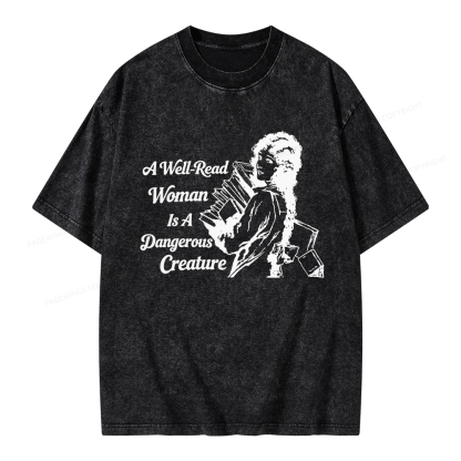 Pagewings A Well-Read Woman Is A Dangerous Creature Unisex Washed T-shirt