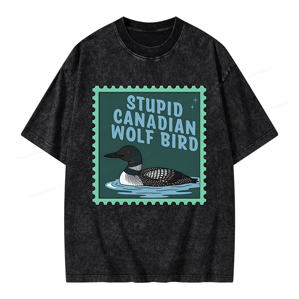 Pagewings Stupid Canadian Wolf Bird Unisex Washed T-shirt