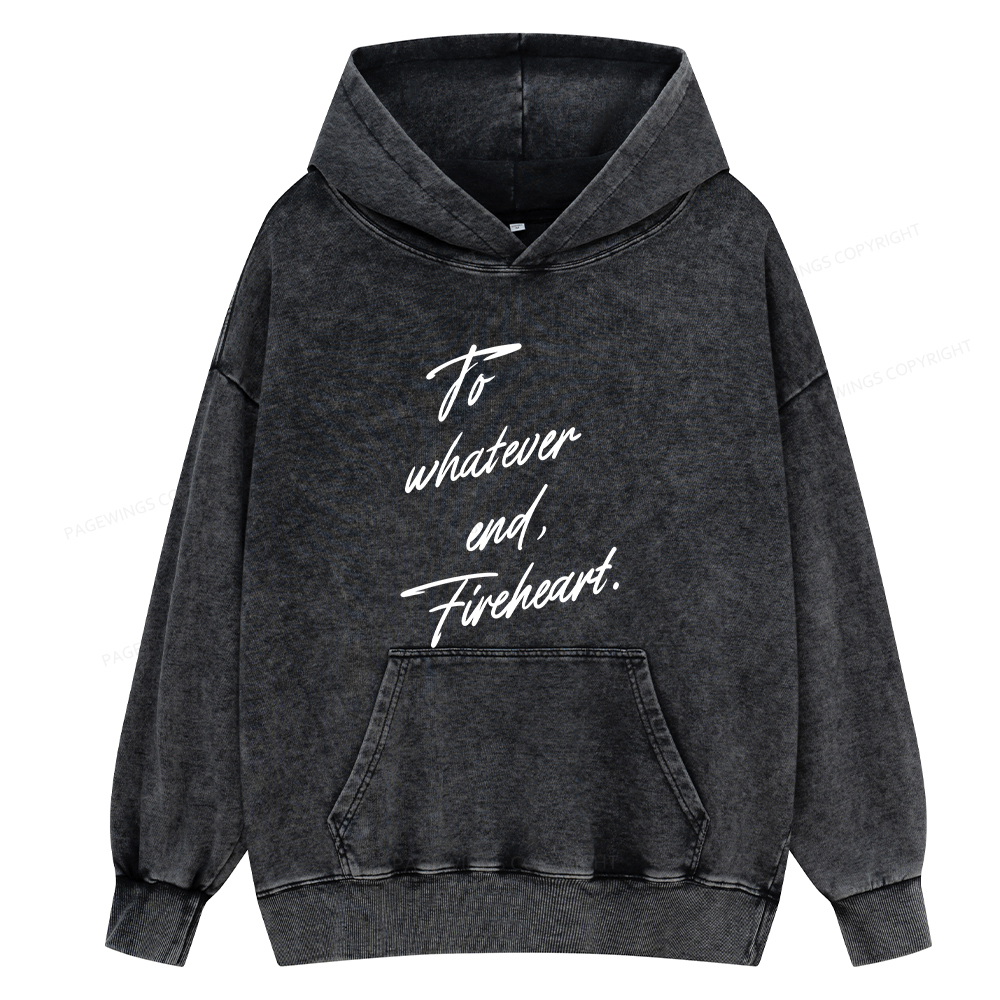 Pagewings To Whatever End Fireheart Unisex Washed Hoodie