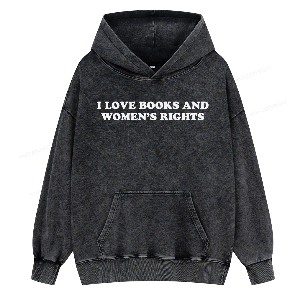 Pagewings I Love Books And Women's Rights Unisex Washed Hoodie