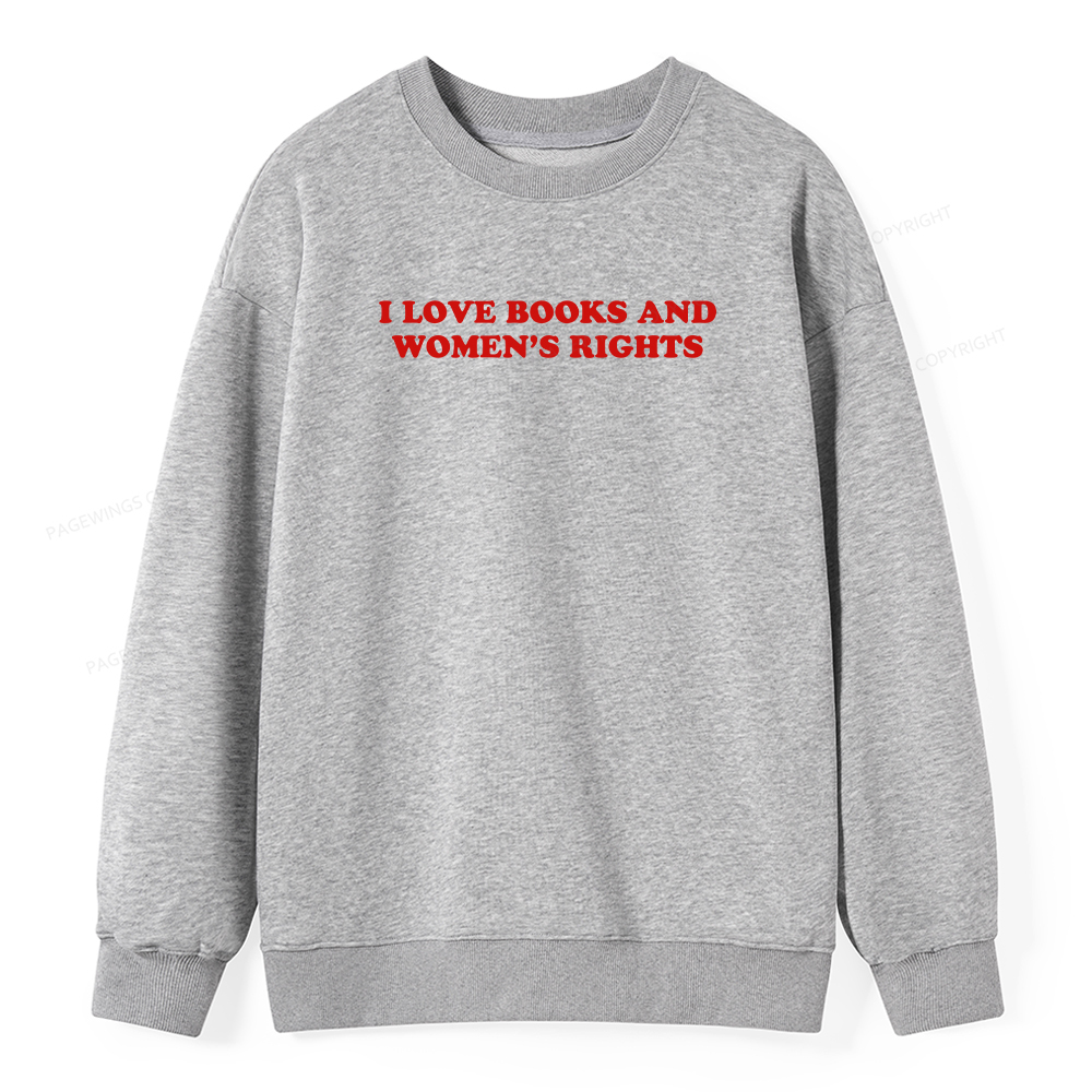 Pagewings I Love Books And Women's Rights Unisex Classic Sweatshirt