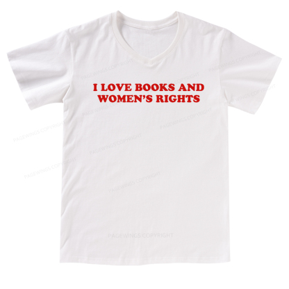 Pagewings I Love Books And Women's Rights V-neck T-shirt