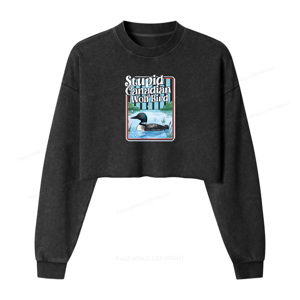 Pagewings Stupid Canadian Wolf Bird Washed Crop Sweatshirt