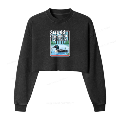 Pagewings Stupid Canadian Wolf Bird Washed Crop Sweatshirt