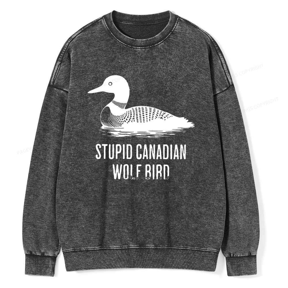 Pagewings Stupid Canadian Wolf Bird Unisex Washed Sweatshirt