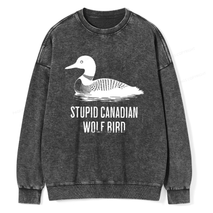 Pagewings Stupid Canadian Wolf Bird Unisex Washed Sweatshirt