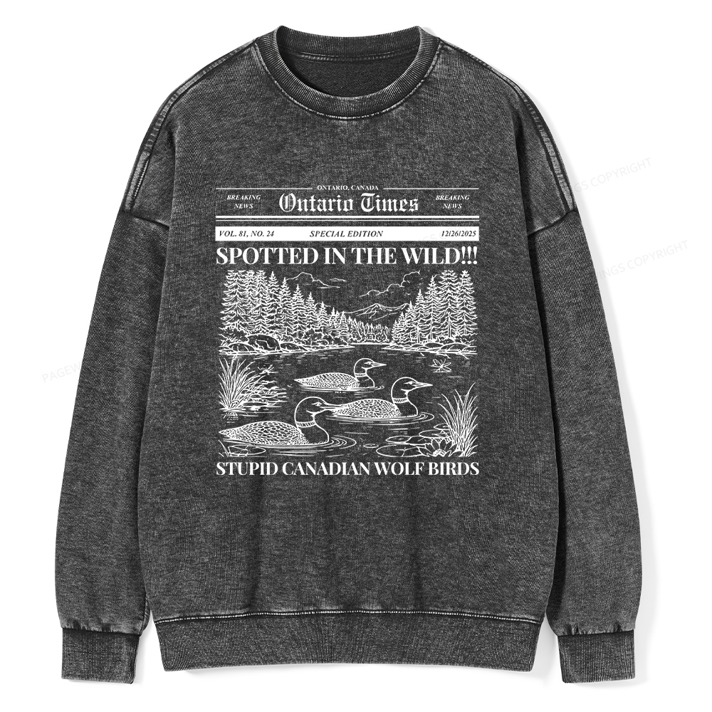 Pagewings Stupid Canadian Wolf Bird Unisex Washed Sweatshirt
