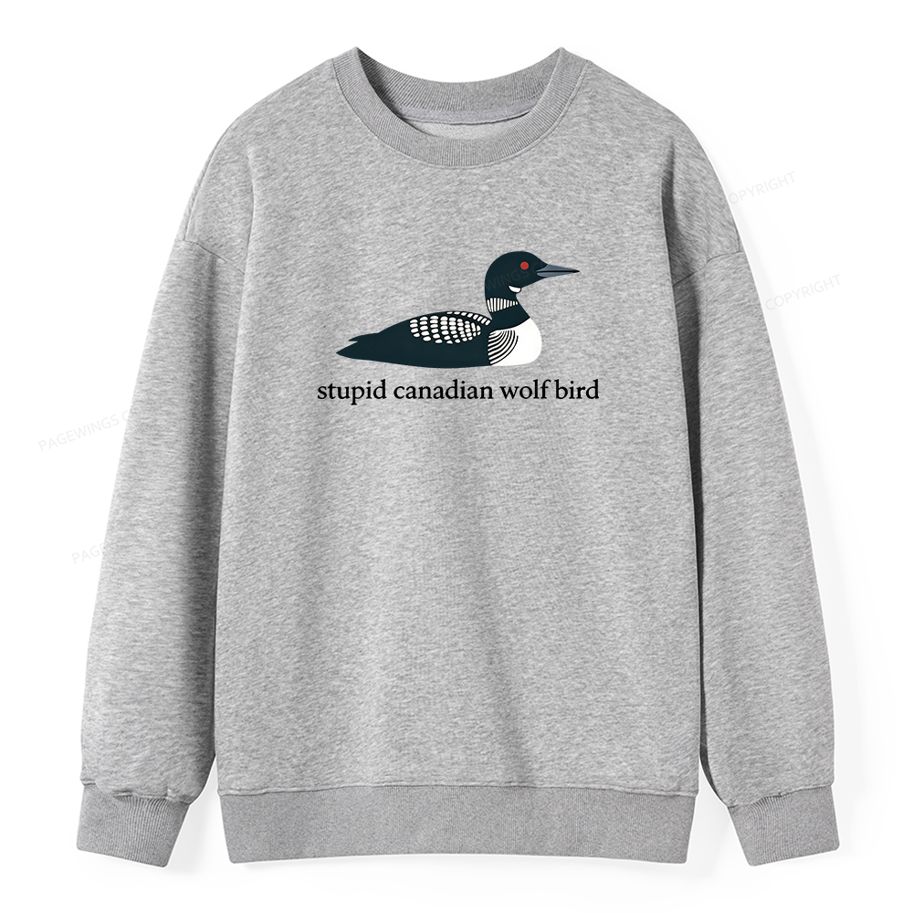 Pagewings Stupid Canadian Wolf Bird Unisex Classic Sweatshirt