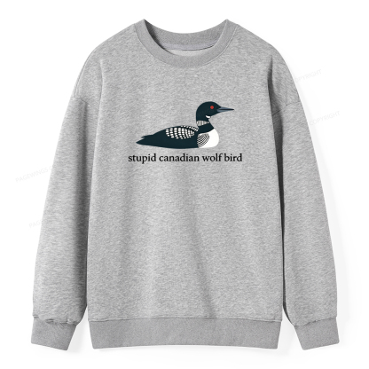 Pagewings Stupid Canadian Wolf Bird Unisex Classic Sweatshirt