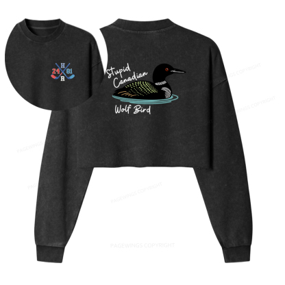 Pagewings Stupid Canadian Wolf Bird Washed Crop Sweatshirt