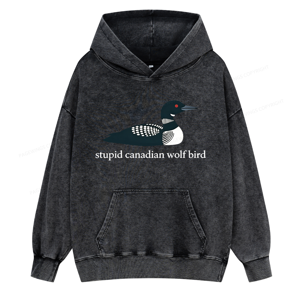 Pagewings Stupid Canadian Wolf Bird Unisex Washed Hoodie
