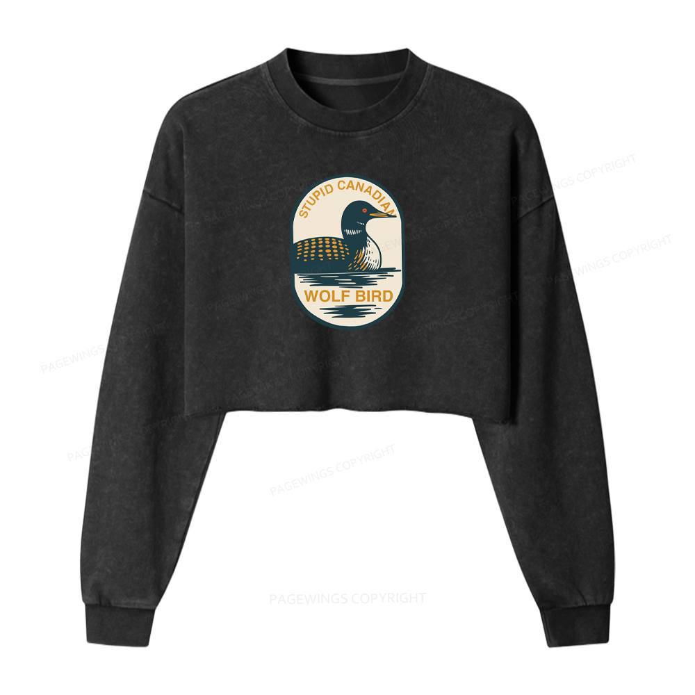 Pagewings Stupid Canadian Wolf Bird Washed Crop Sweatshirt