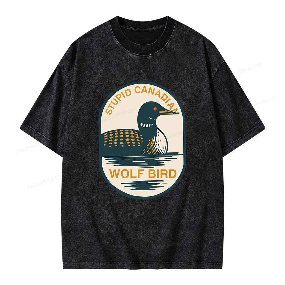 Pagewings Stupid Canadian Wolf Bird Unisex Washed T-shirt