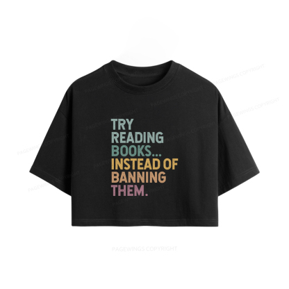 Pagewings Try Reading Books Women Crop Tops