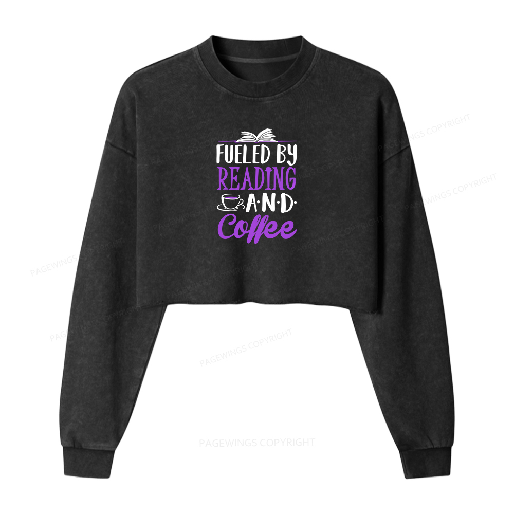 Pagewings Fueled By Reading And Coffee Washed Crop Sweatshirt