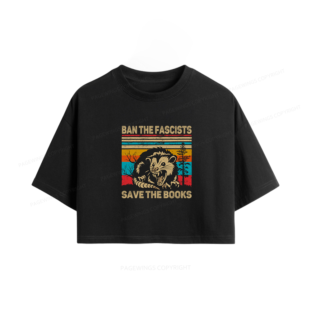 Pagewings Ban The Fascists Save The Books Women Crop Tops