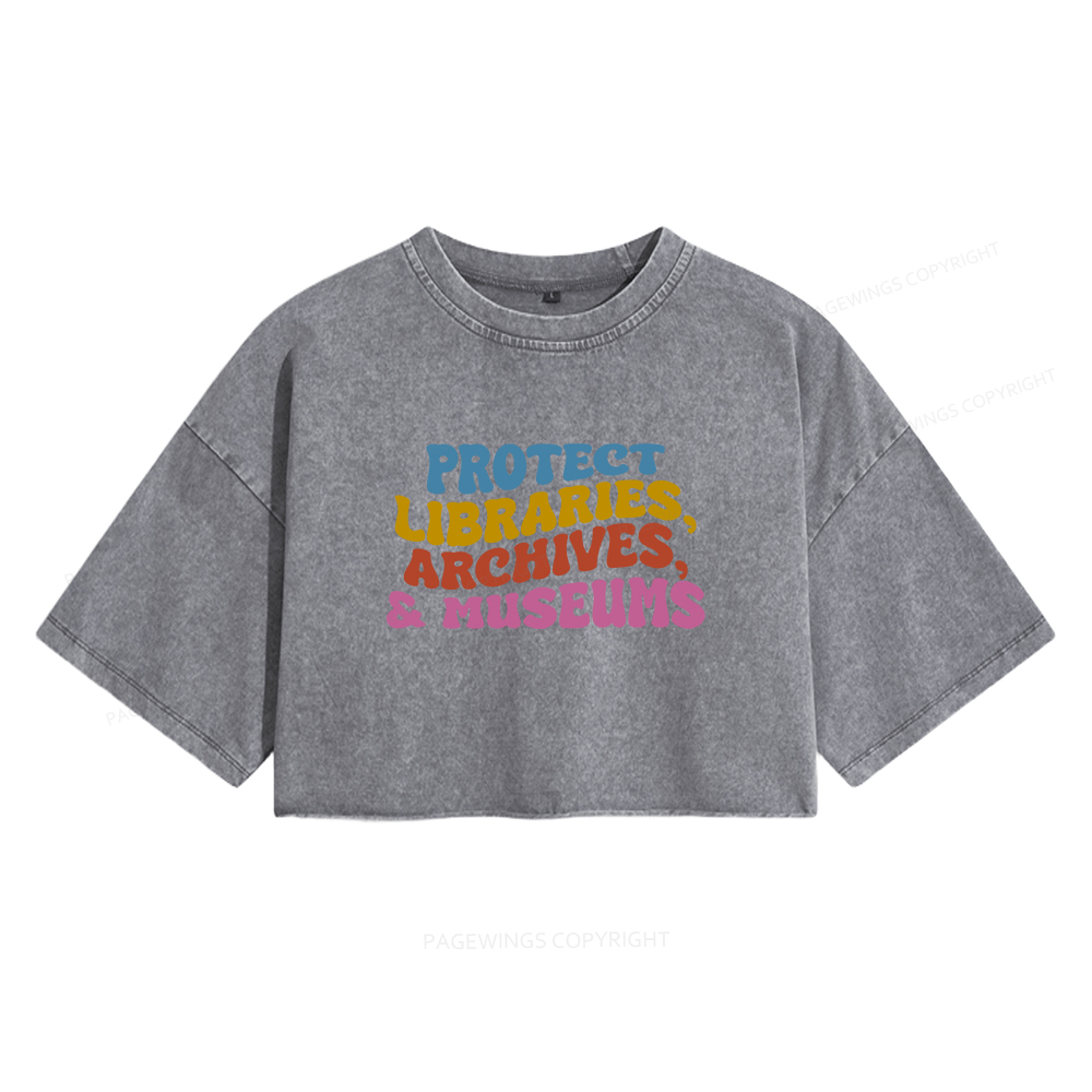 Pagewings Protect Libraries Archives And Museums Women's Washed Cropped T-shirt