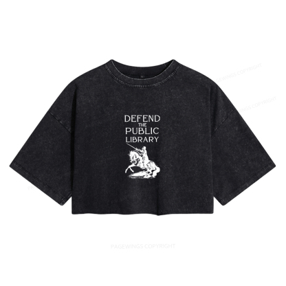 Pagewings Defend The Public Library Women's Washed Cropped T-shirt