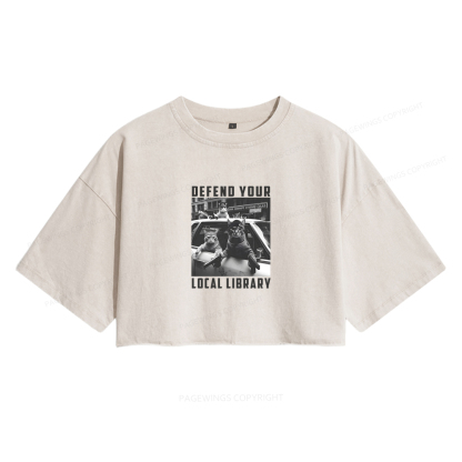 Pagewings Defend Your Local Library Women's Washed Cropped T-shirt