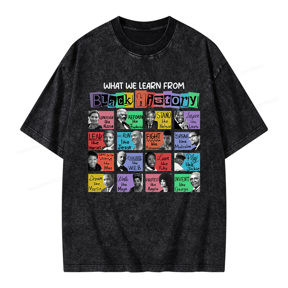 Pagewings What We Learn From Black History Unisex Washed T-shirt
