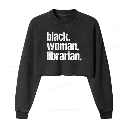 Pagewings Black Woman Librarian Washed Crop Sweatshirt