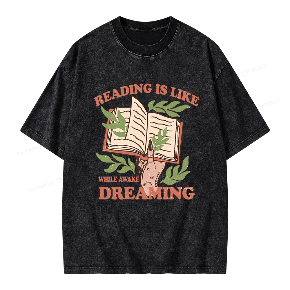 Pagewings Reading is like Dreaming  Unisex Washed T-shirt