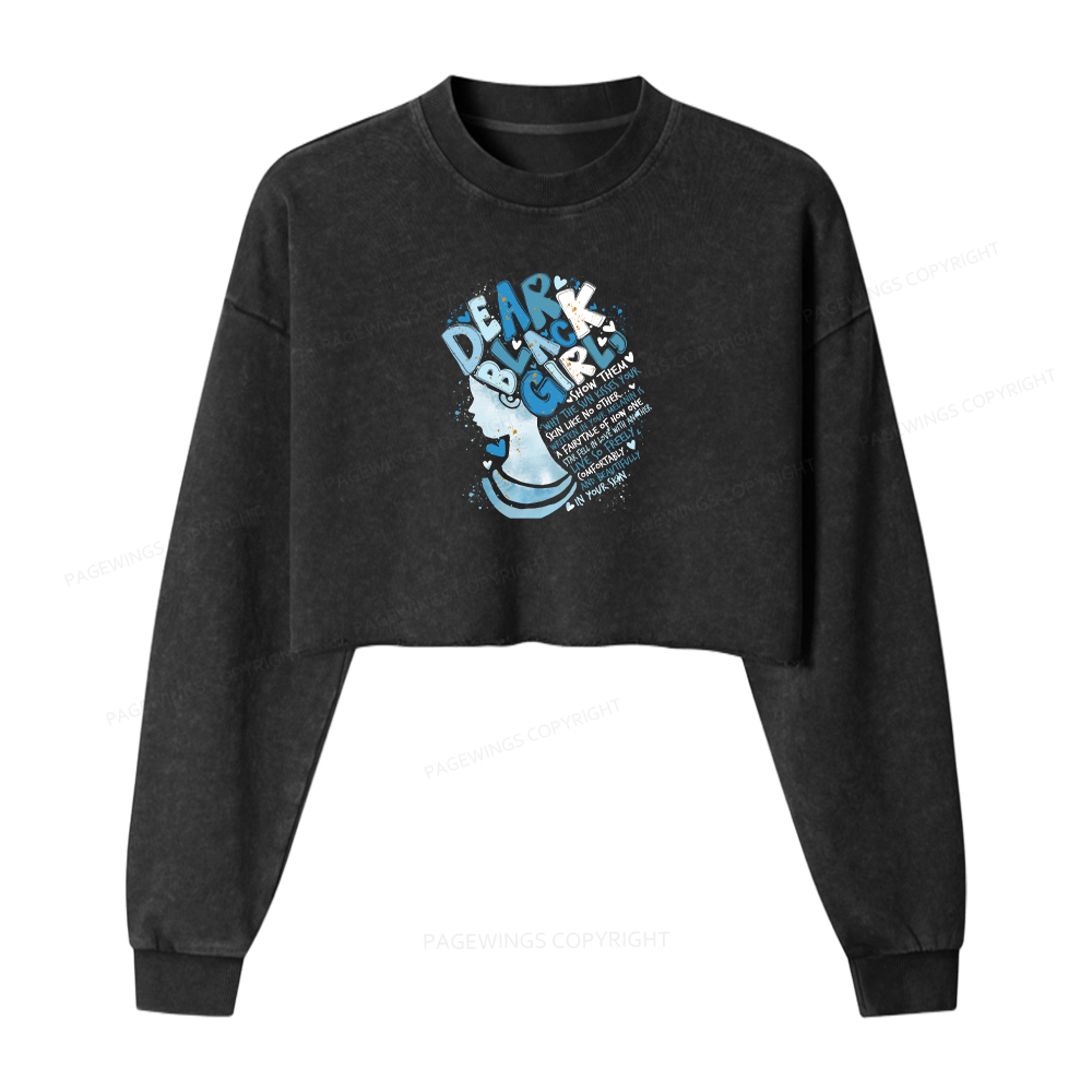 Pagewings Dear Black Girl Washed Crop Sweatshirt