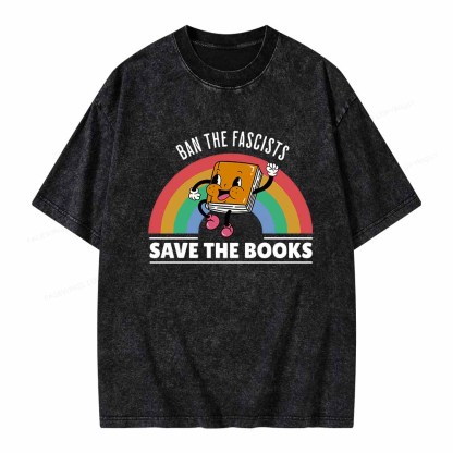 Pagewings Ban The Fascists Save The Books Shirt Unisex Washed T-shirt