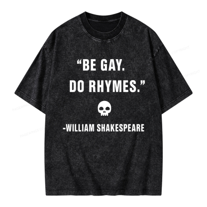 Pagewings Be Gay Do Rhymes Unisex Washed T-shirt