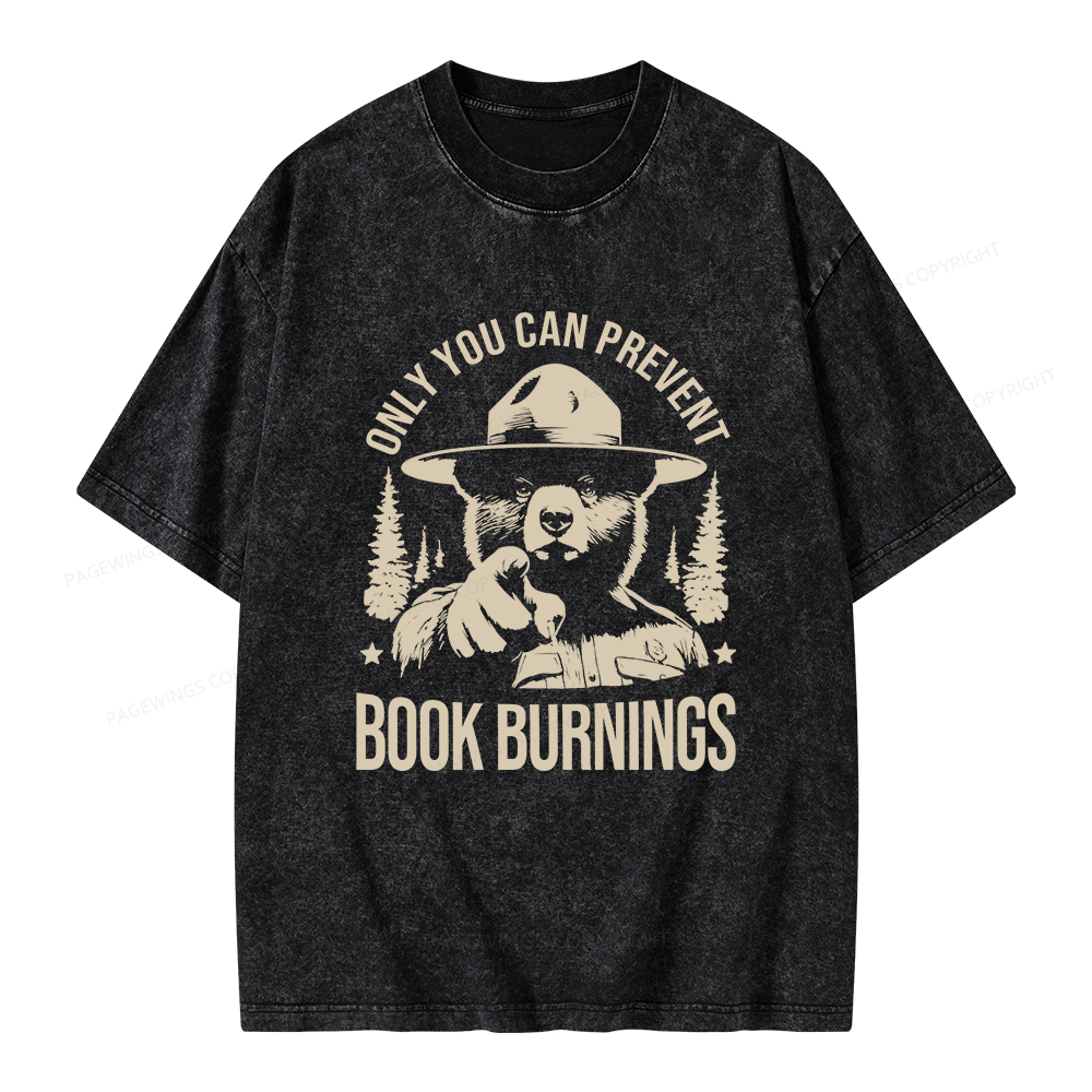 Pagewings Only You Can Prevent Book Burnings Unisex Washed T-shirt