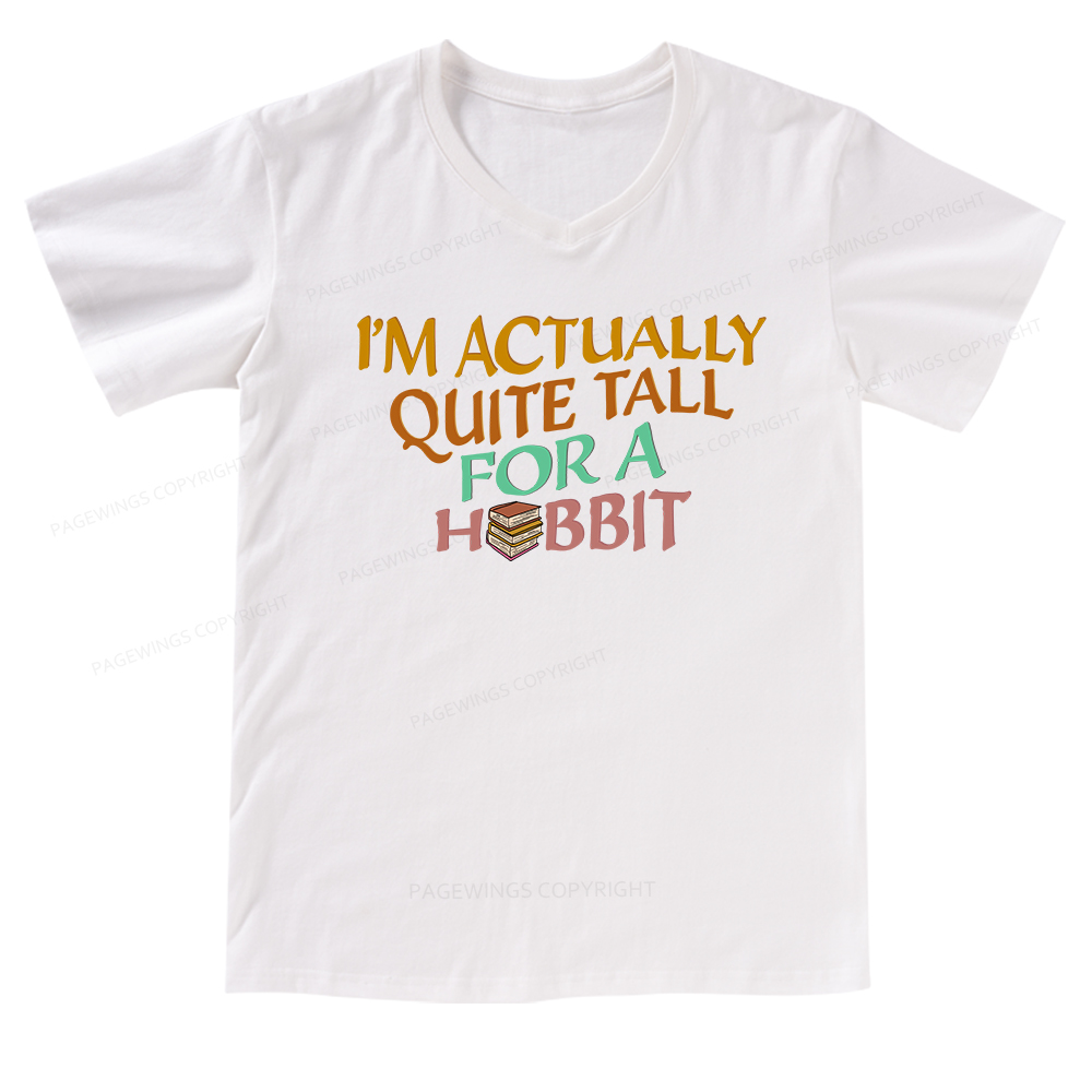 Pagewings I'm Actually Quite Tall V-neck T-shirt