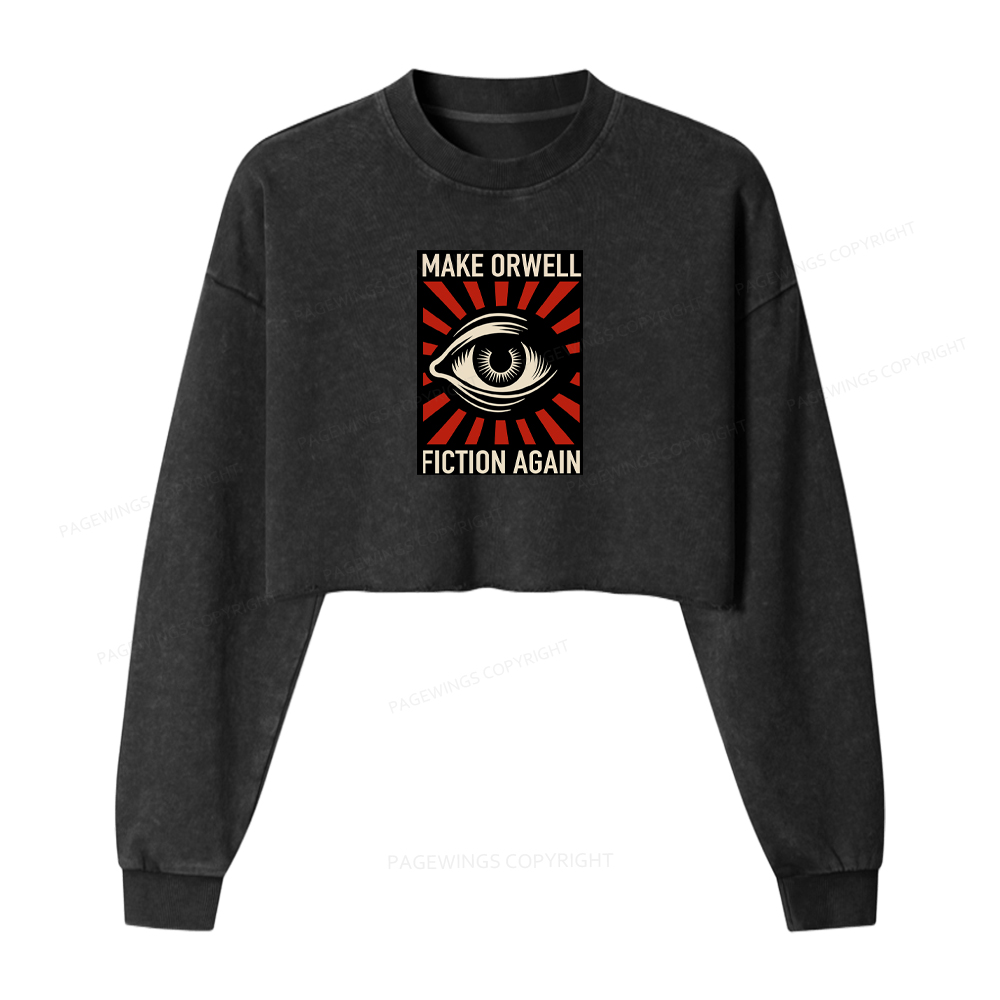 Pagewings Make Orwell Fiction Again Washed Crop Sweatshirt