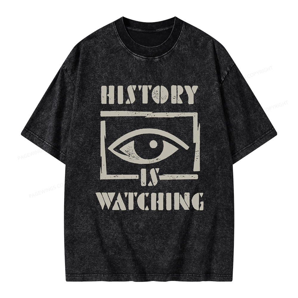 Pagewings History Is Watching Unisex Washed T-shirt