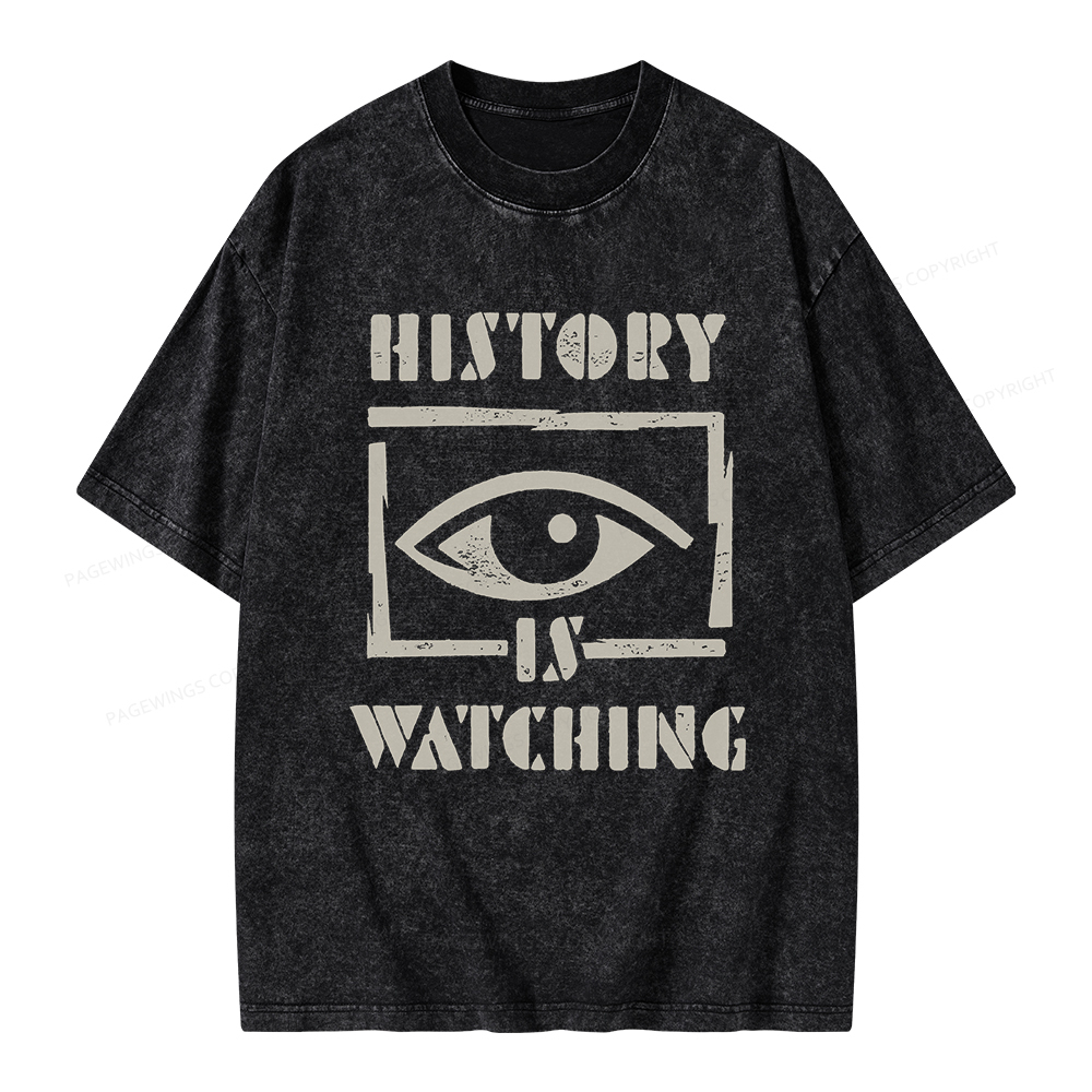 Pagewings History Is Watching Unisex Washed T-shirt