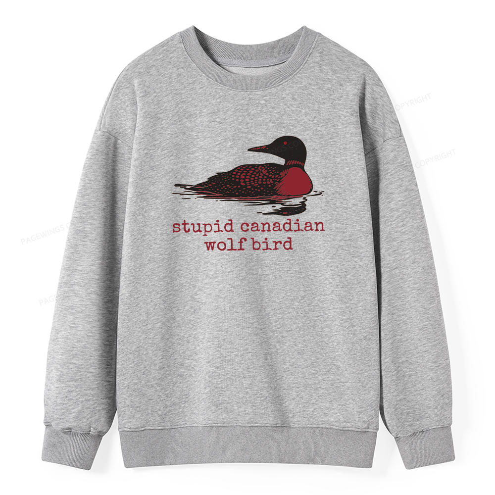 Pagewings Stupid Canadian Wolf Bird Unisex Classic Sweatshirt